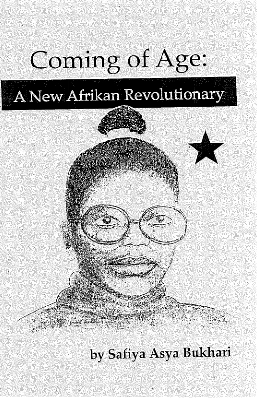 Coming of Age:  A New Afrikan Revolutionary  by Safiya Asya Bukhari 